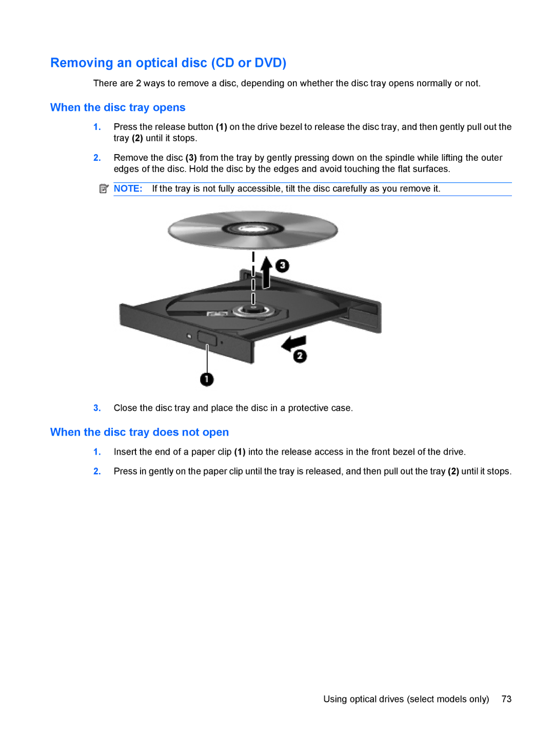 HP 4410t Mobile manual Removing an optical disc CD or DVD, When the disc tray opens, When the disc tray does not open 