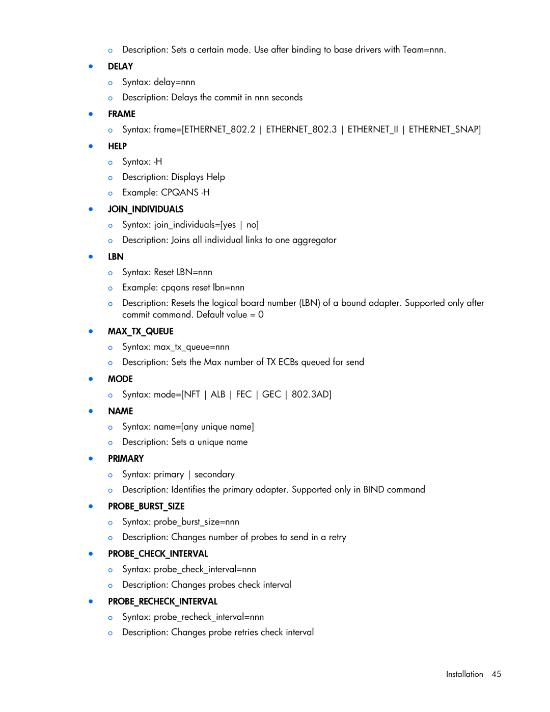 HP 441877-00B manual Delay, Frame, Help, Joinindividuals, Lbn, Maxtxqueue, Mode, Name, Primary, Probeburstsize 