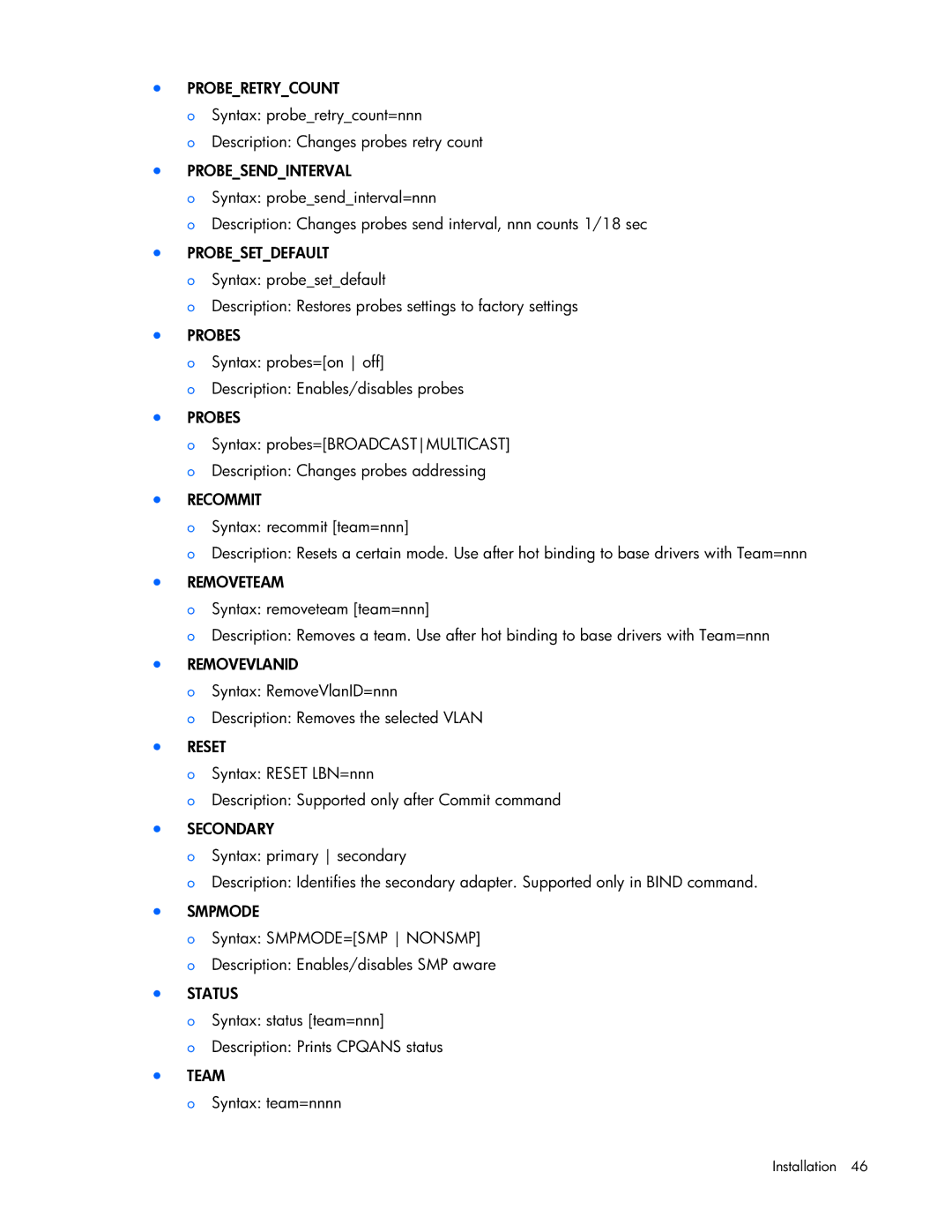 HP 441877-00B Proberetrycount, Probesendinterval, Probesetdefault, Recommit, Removeteam, Removevlanid, Reset, Secondary 
