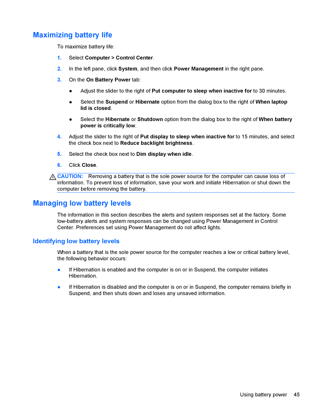 HP 4440s manual Maximizing battery life, Managing low battery levels, Identifying low battery levels 