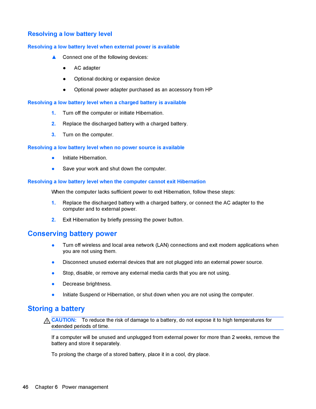 HP 4440s manual Conserving battery power, Storing a battery, Resolving a low battery level 