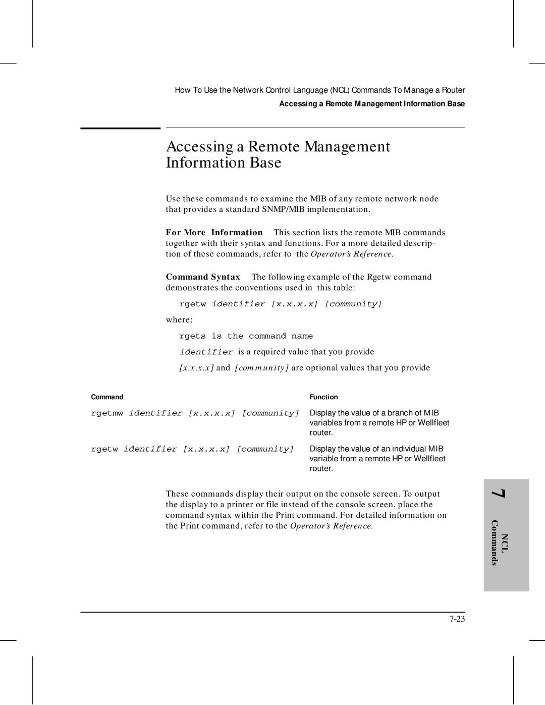 HP 445 manual Accessing a Remote Management Information Base, Rgetw identifier x.x.x.x community where 