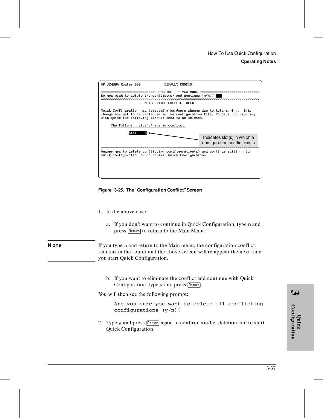 HP 445 manual Are you sure you want to delete all conflicting, Configurations y/n? 