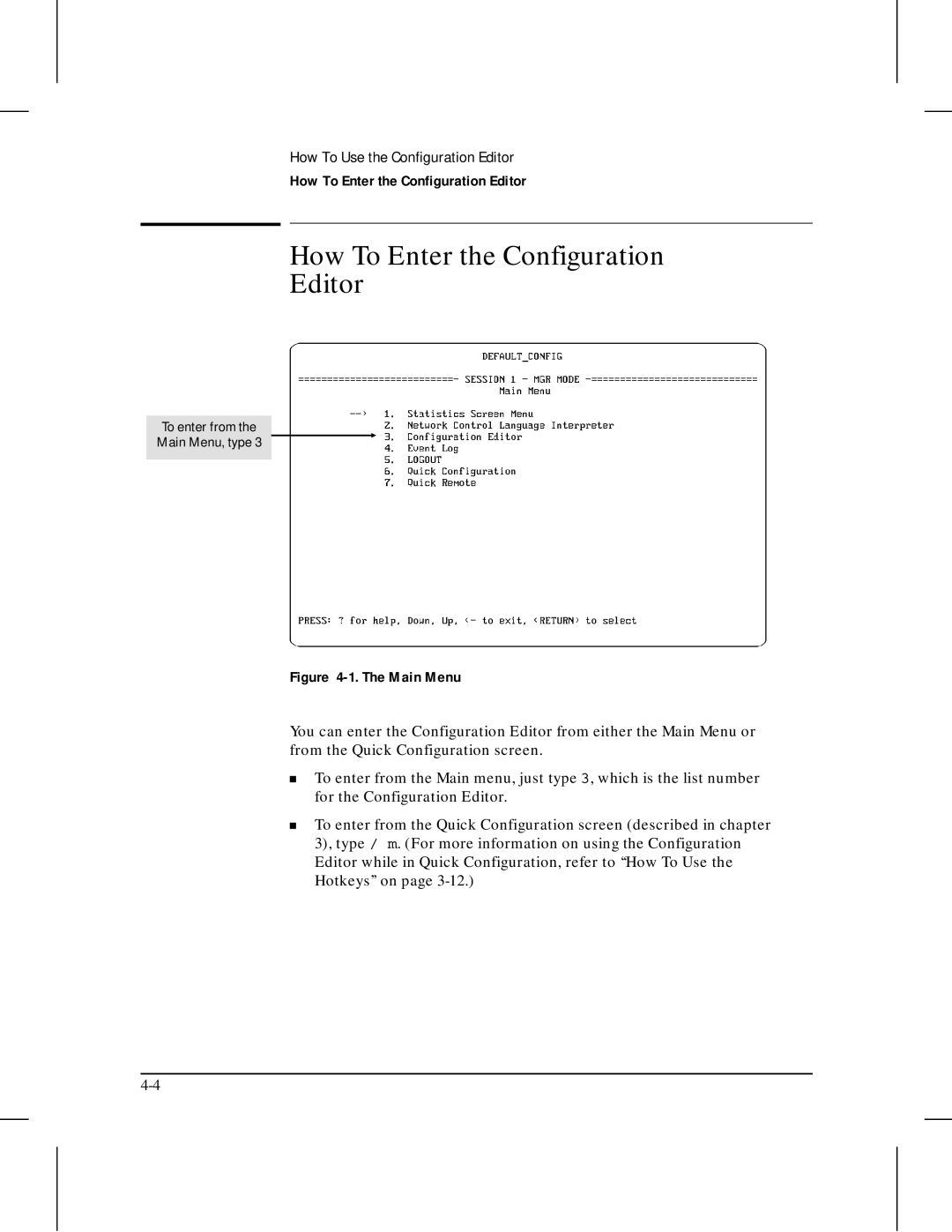 HP 445 manual How To Enter the Configuration Editor, Main Menu 