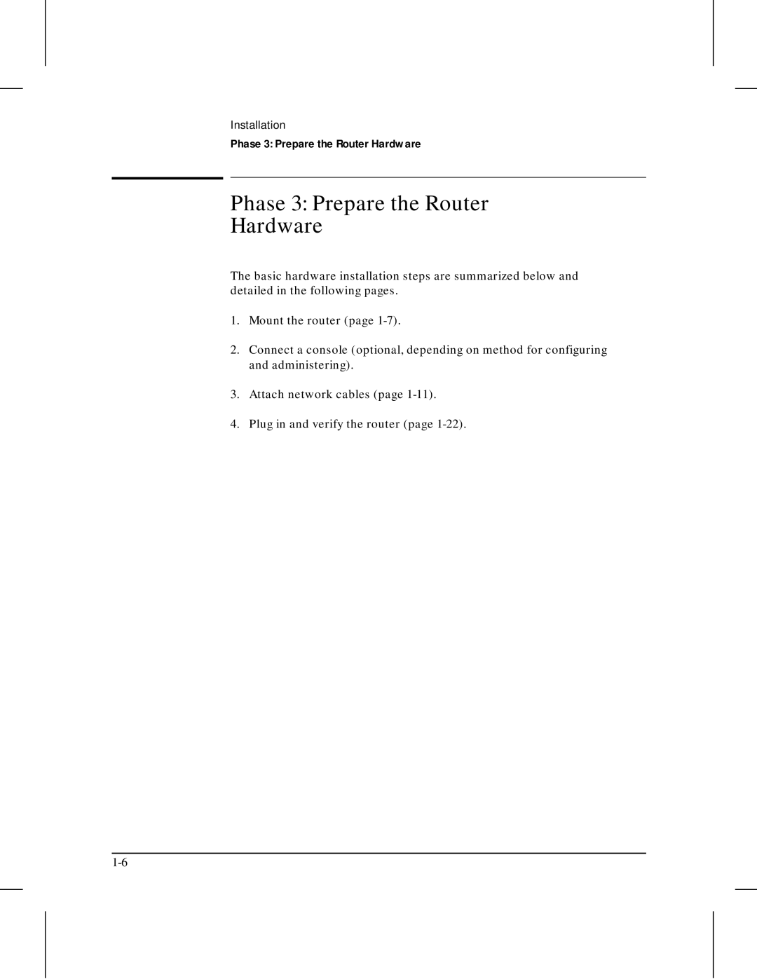 HP 445 manual Phase 3 Prepare the Router Hardware 