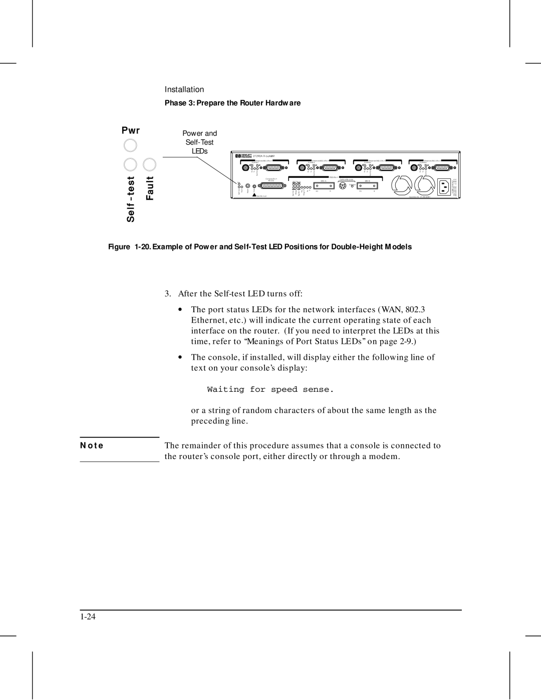 HP 445 manual After the Self-test LED turns off, Router’s console port, either directly or through a modem 