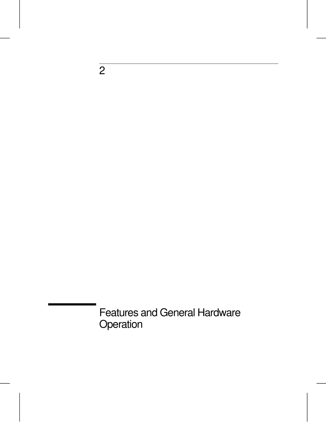 HP 445 manual Features and General Hardware Operation 