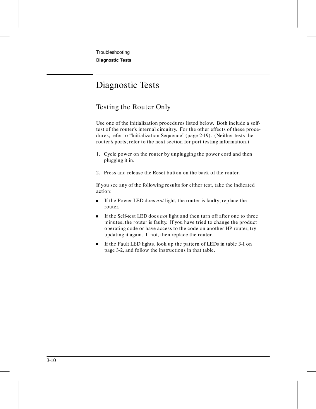 HP 445 manual Diagnostic Tests, Testing the Router Only 