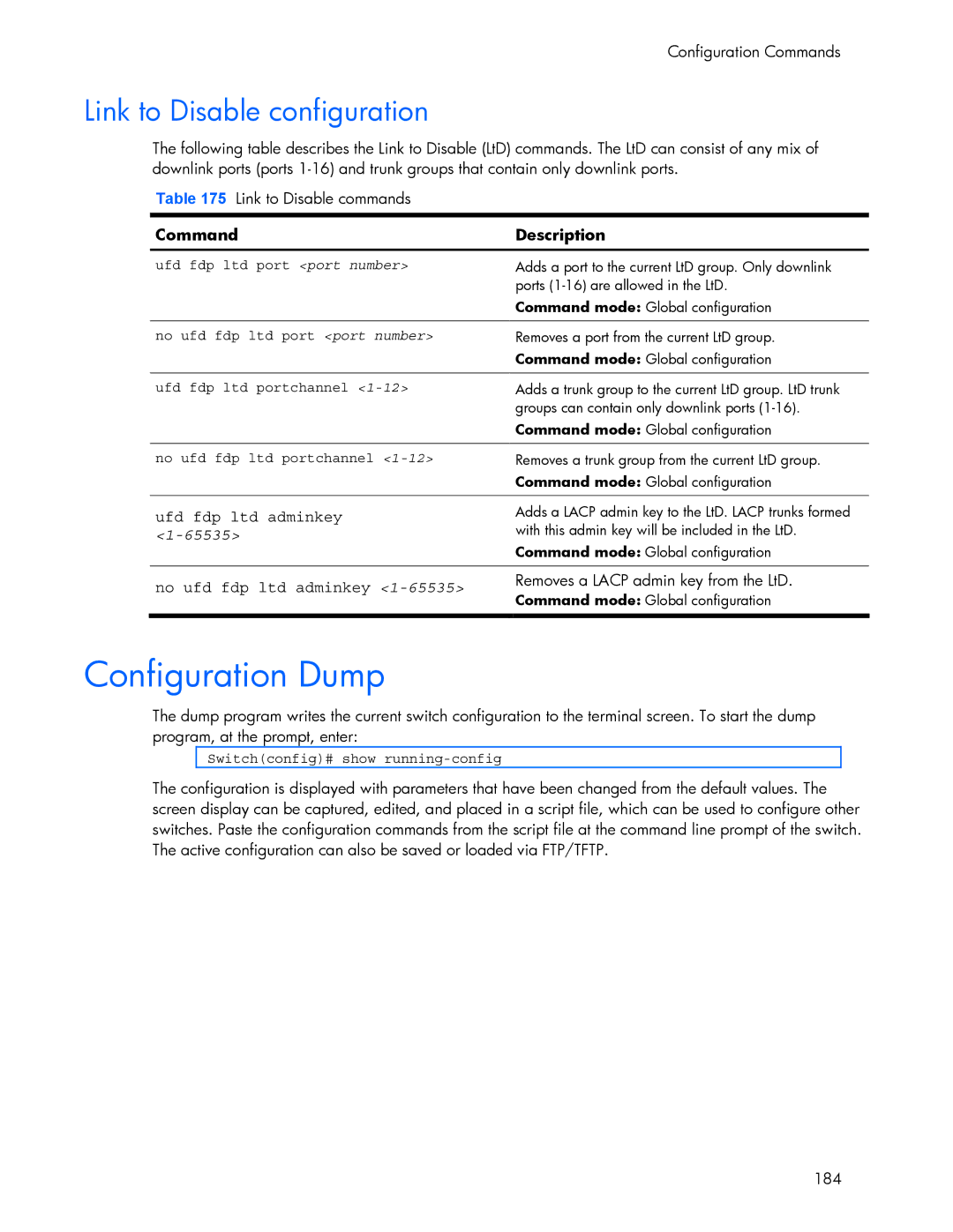 HP 445942-001 manual Configuration Dump, Link to Disable configuration, Switchconfig# show running-config 