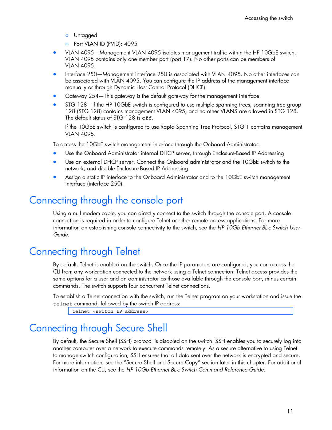 HP 445946-001 manual Connecting through the console port, Connecting through Telnet, Connecting through Secure Shell 