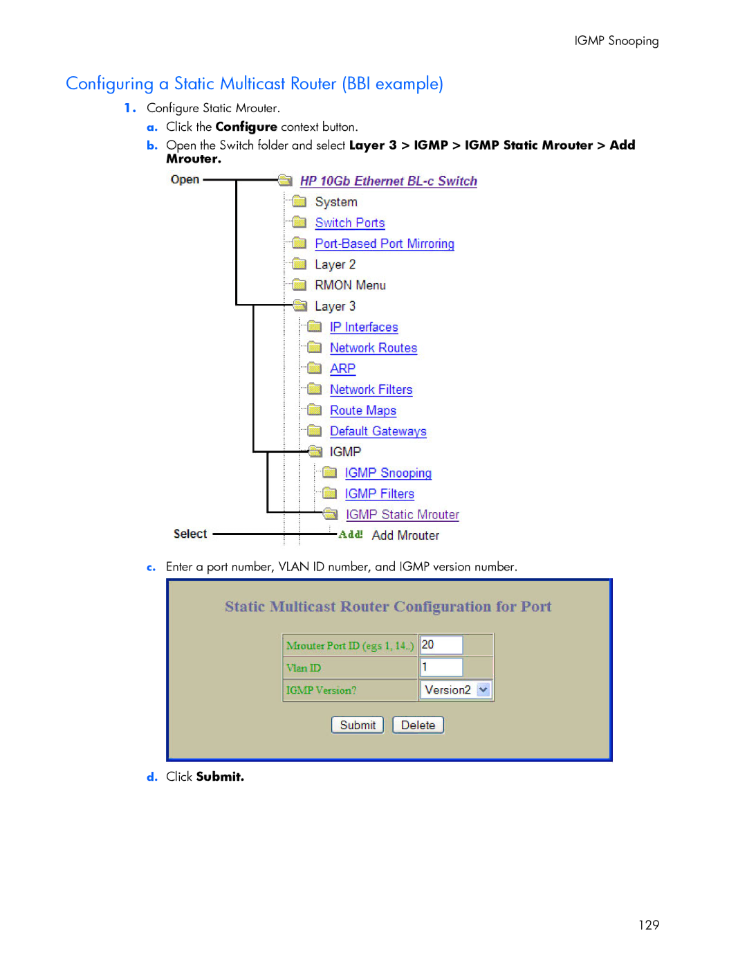 HP 445946-001 manual Configuring a Static Multicast Router BBI example 