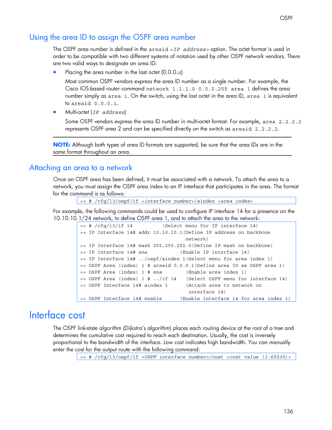 HP 445946-001 manual Interface cost, Using the area ID to assign the Ospf area number, Attaching an area to a network 