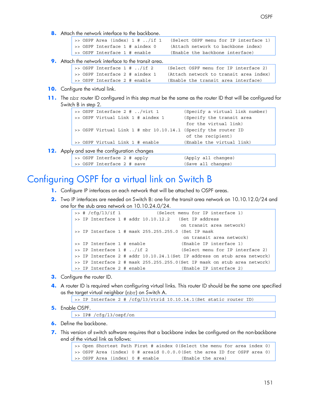 HP 445946-001 manual Configuring Ospf for a virtual link on Switch B, Attach the network interface to the transit area 