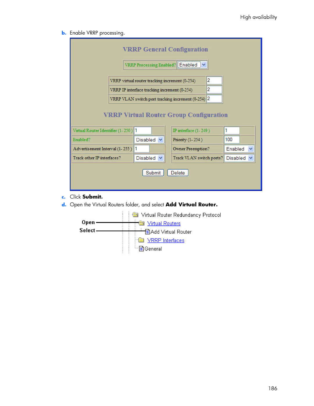 HP 445946-001 manual High availability Enable Vrrp processing 