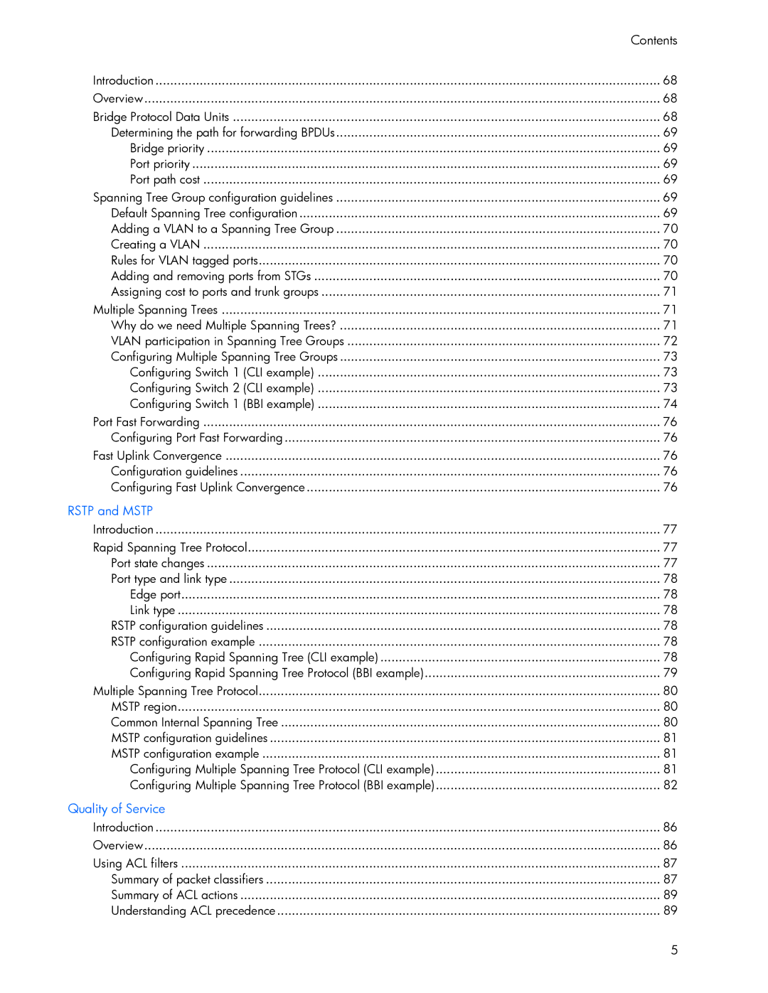 HP 445946-001 manual Bridge priority Port priority Port path cost, Adding a Vlan to a Spanning Tree Group Creating a Vlan 