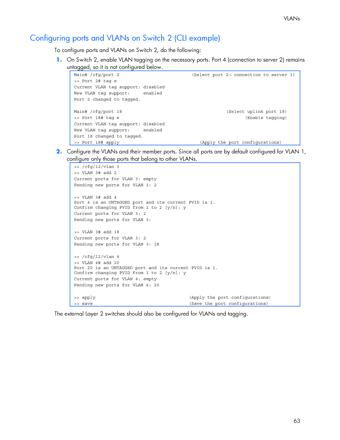 HP 445946-001 manual Configuring ports and VLANs on Switch 2 CLI example 