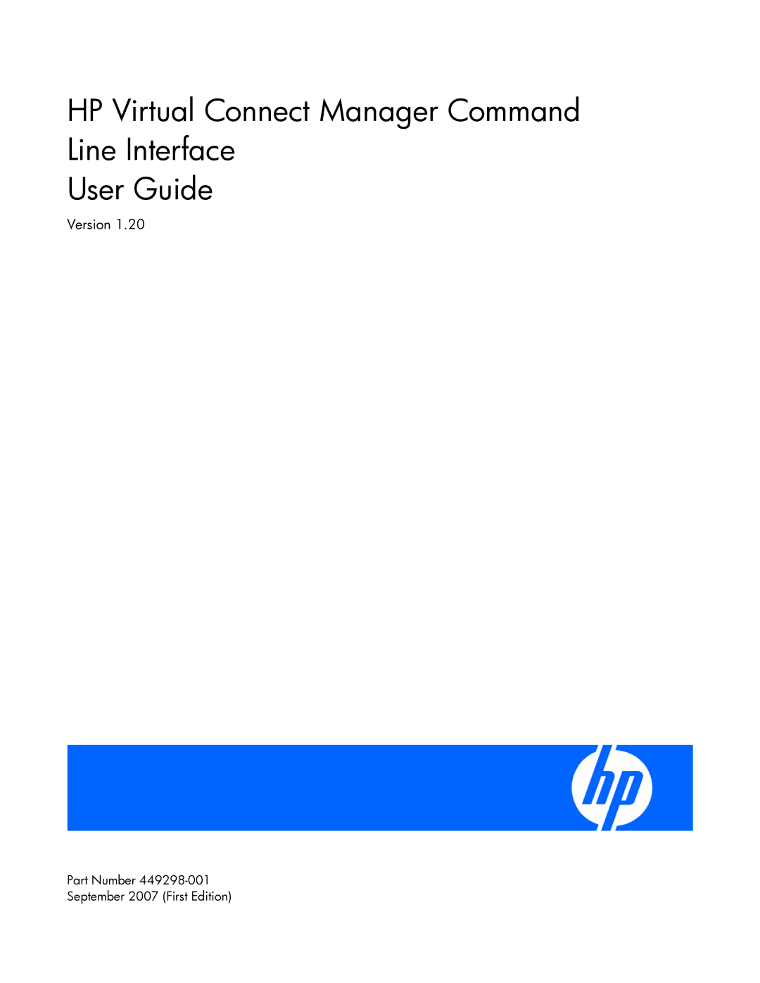 HP 449298-001 manual HP Virtual Connect Manager Command Line Interface User Guide 