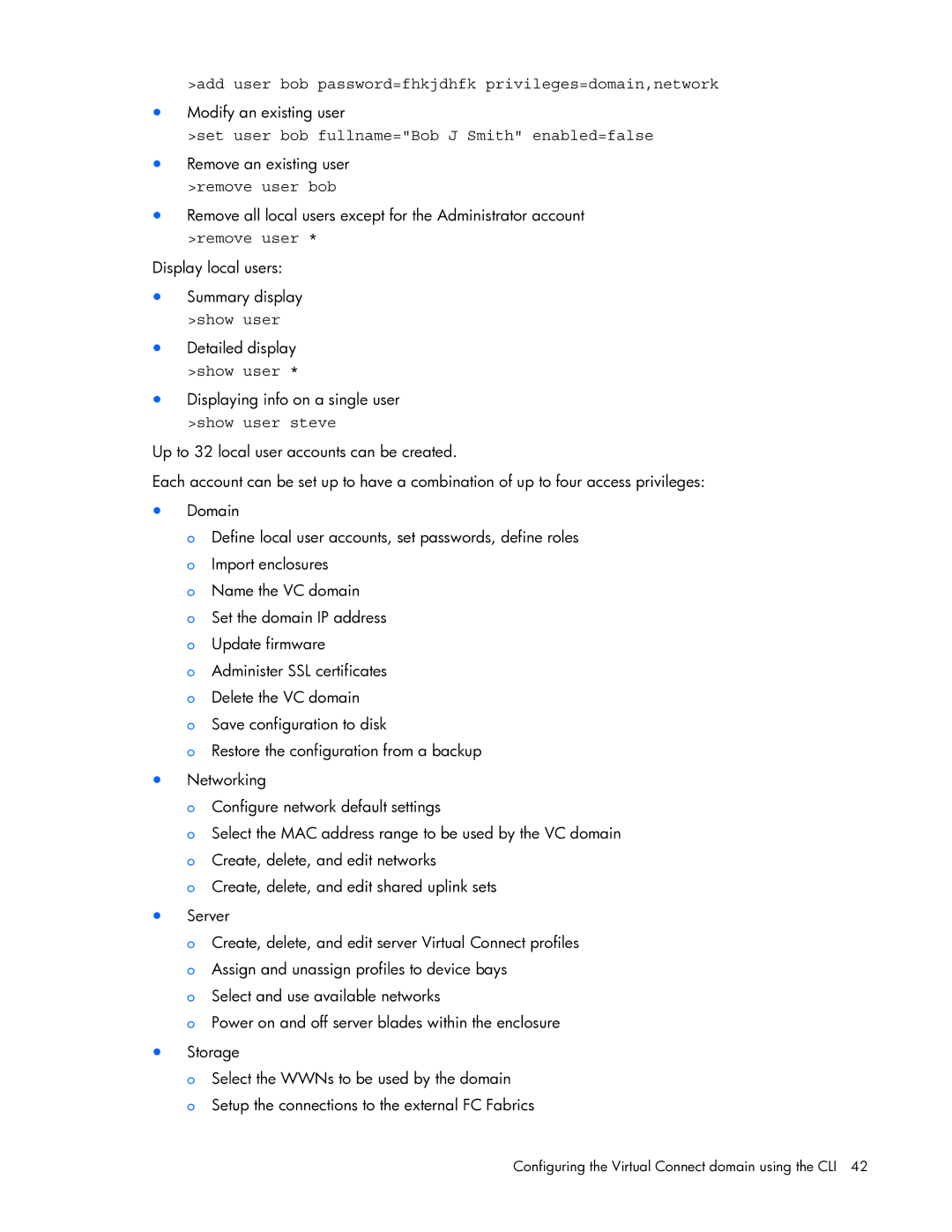HP 449298-001 Add user bob password=fhkjdhfk privileges=domain,network, Set user bob fullname=Bob J Smith enabled=false 