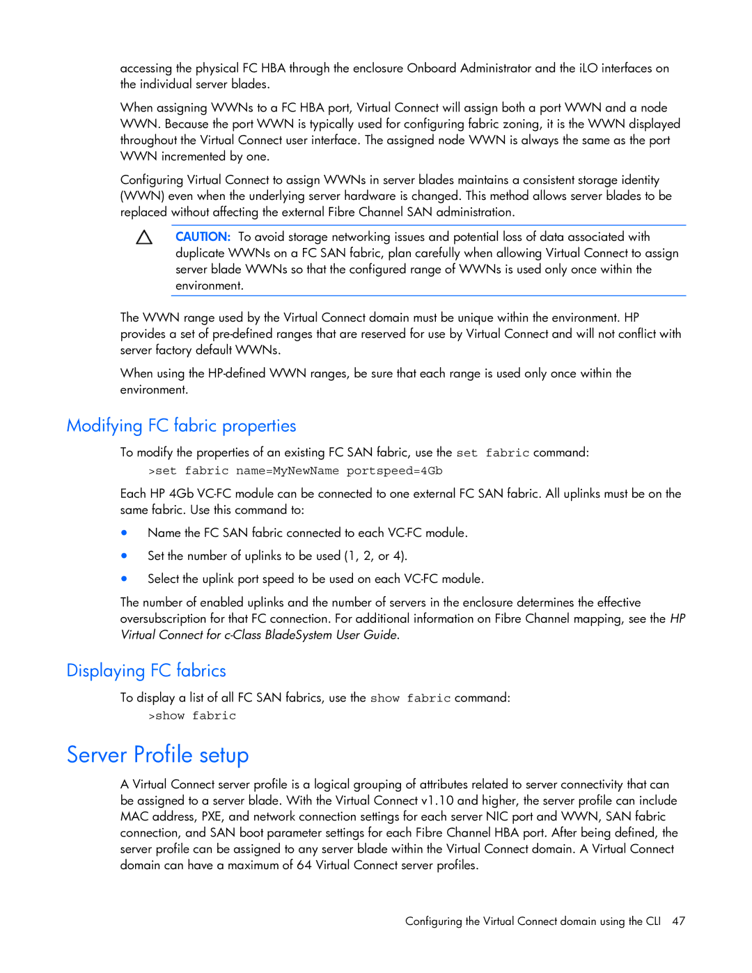 HP 449298-001 manual Server Profile setup, Modifying FC fabric properties, Displaying FC fabrics, Show fabric 