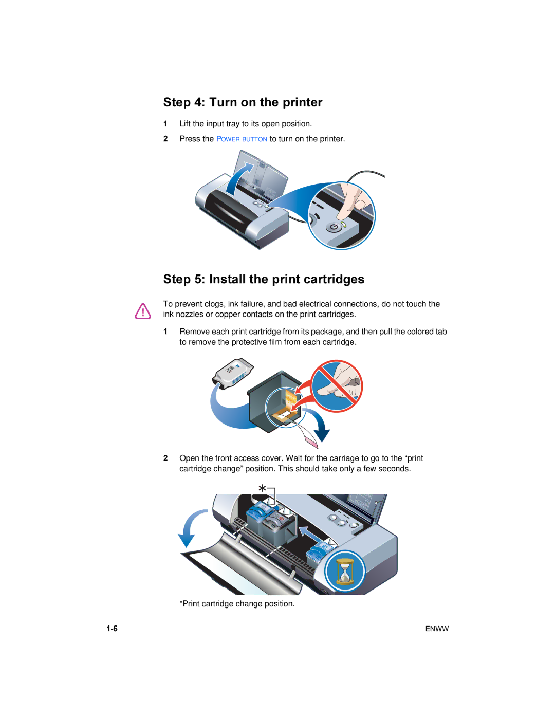 HP 450 manual Turn on the printer, Install the print cartridges 