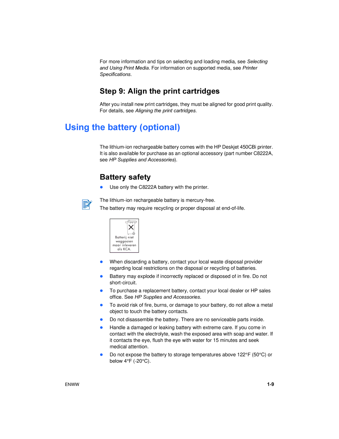 HP 450 manual Using the battery optional, Align the print cartridges, Battery safety 