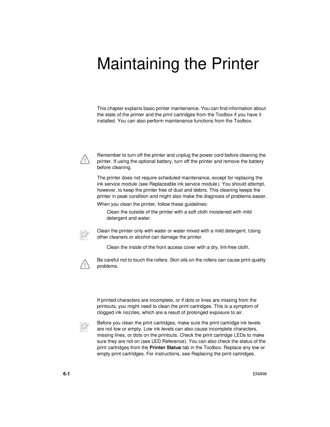 HP 450 manual Maintaining the Printer, Cleaning the printer, Cleaning the print cartridges 