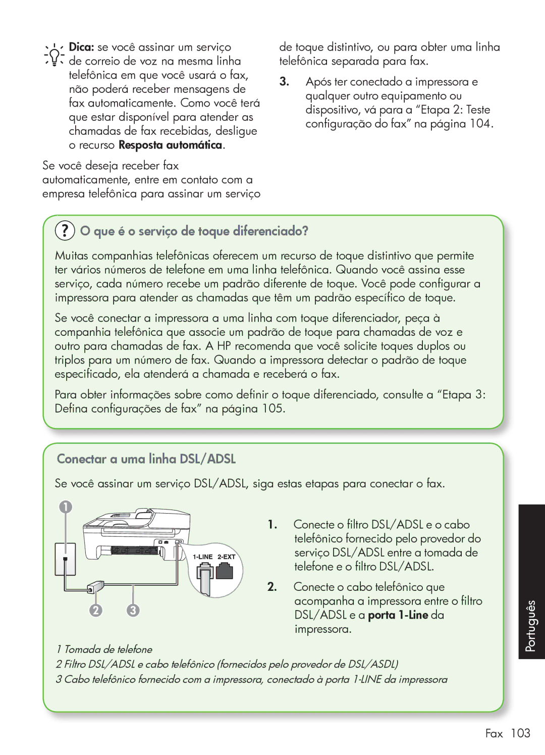 HP 4500 - G510a manual Que é o serviço de toque diferenciado?, Conectar a uma linha DSL/ADSL 