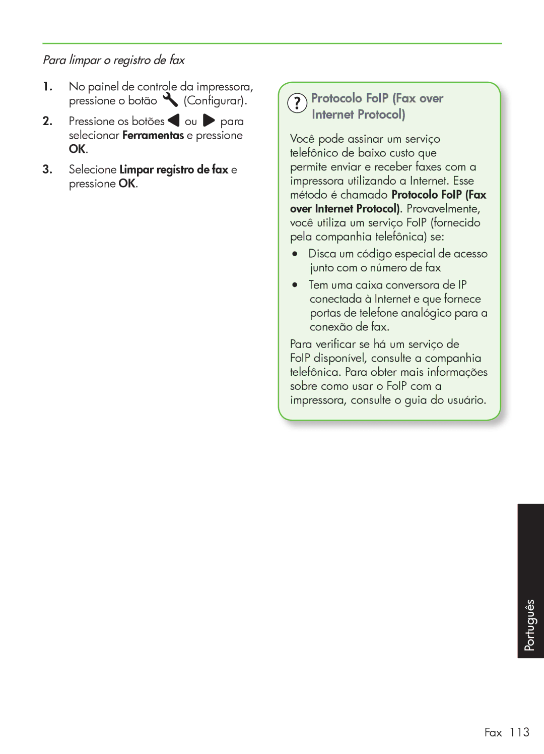 HP 4500 - G510a manual Protocolo FoIP Fax over Internet Protocol, Para limpar o registro de fax 