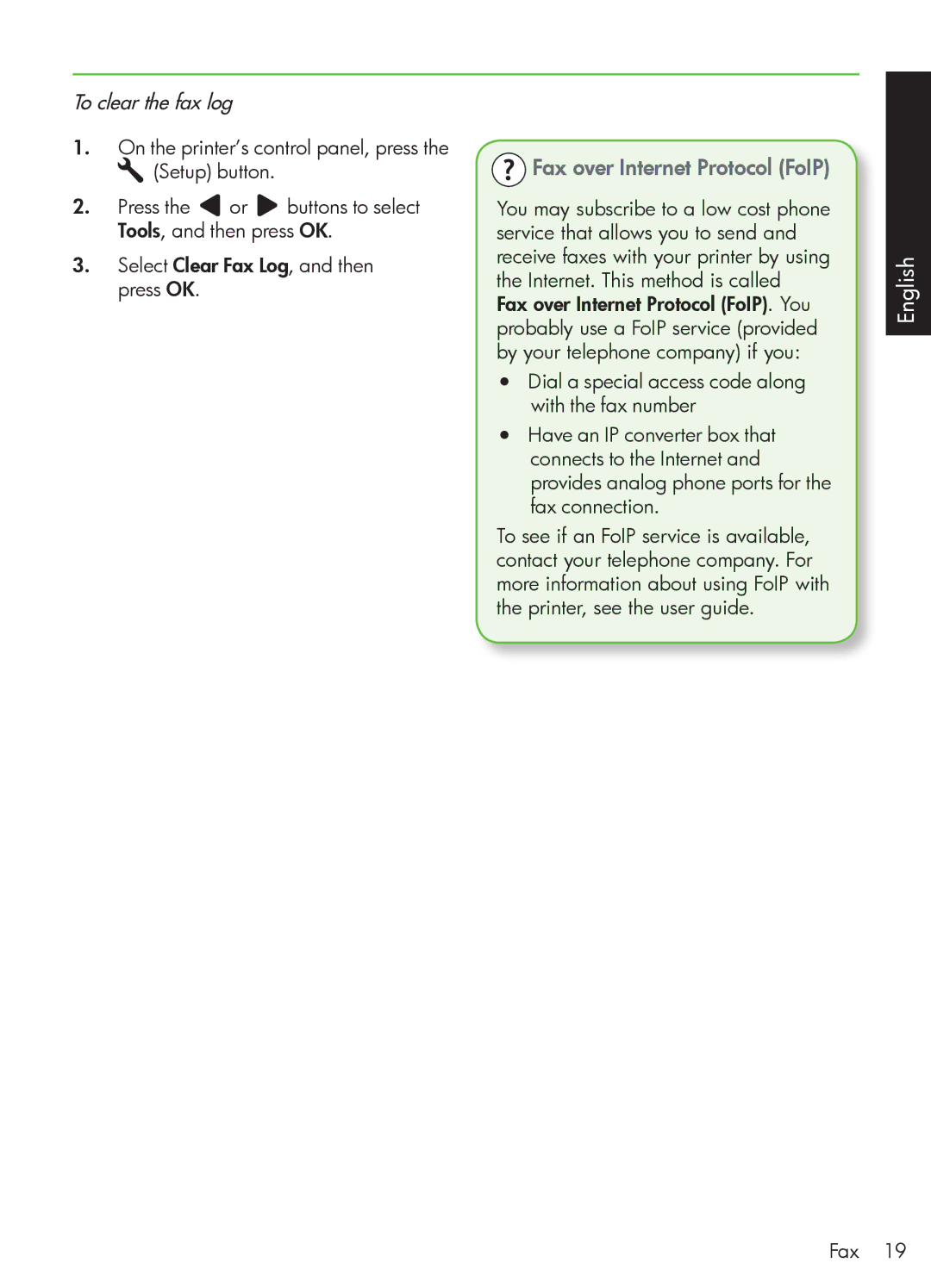 HP 4500 - G510a manual Fax over Internet Protocol FoIP, To clear the fax log 