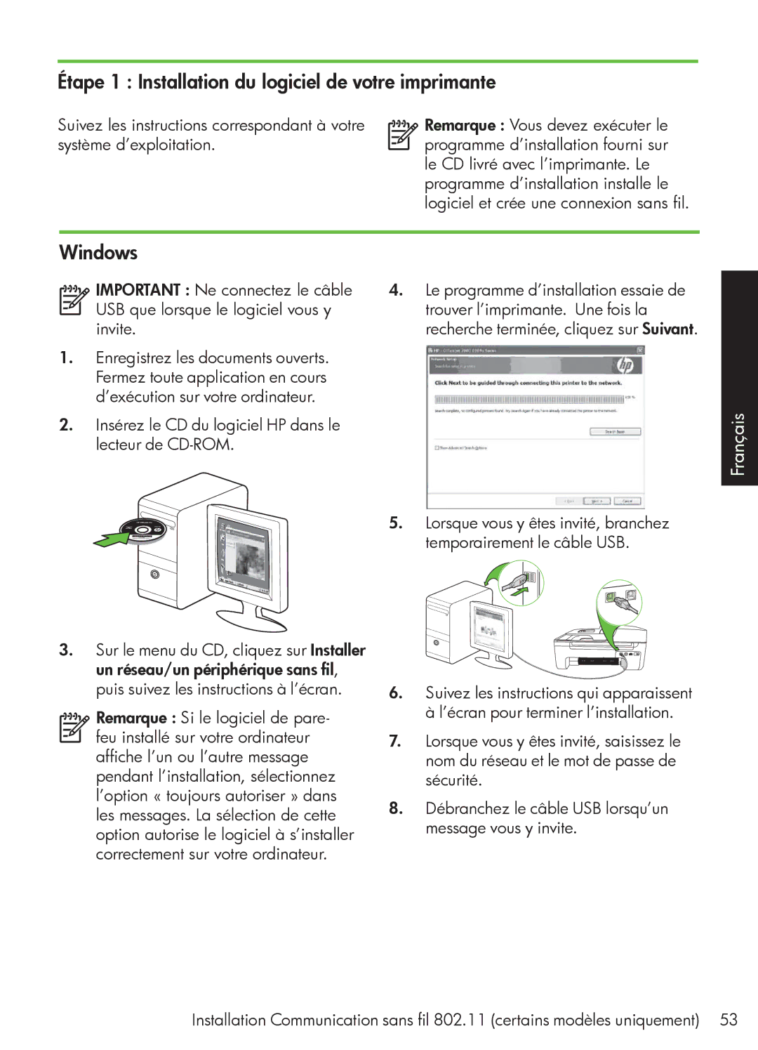 HP 4500 - G510a manual Étape 1 Installation du logiciel de votre imprimante 