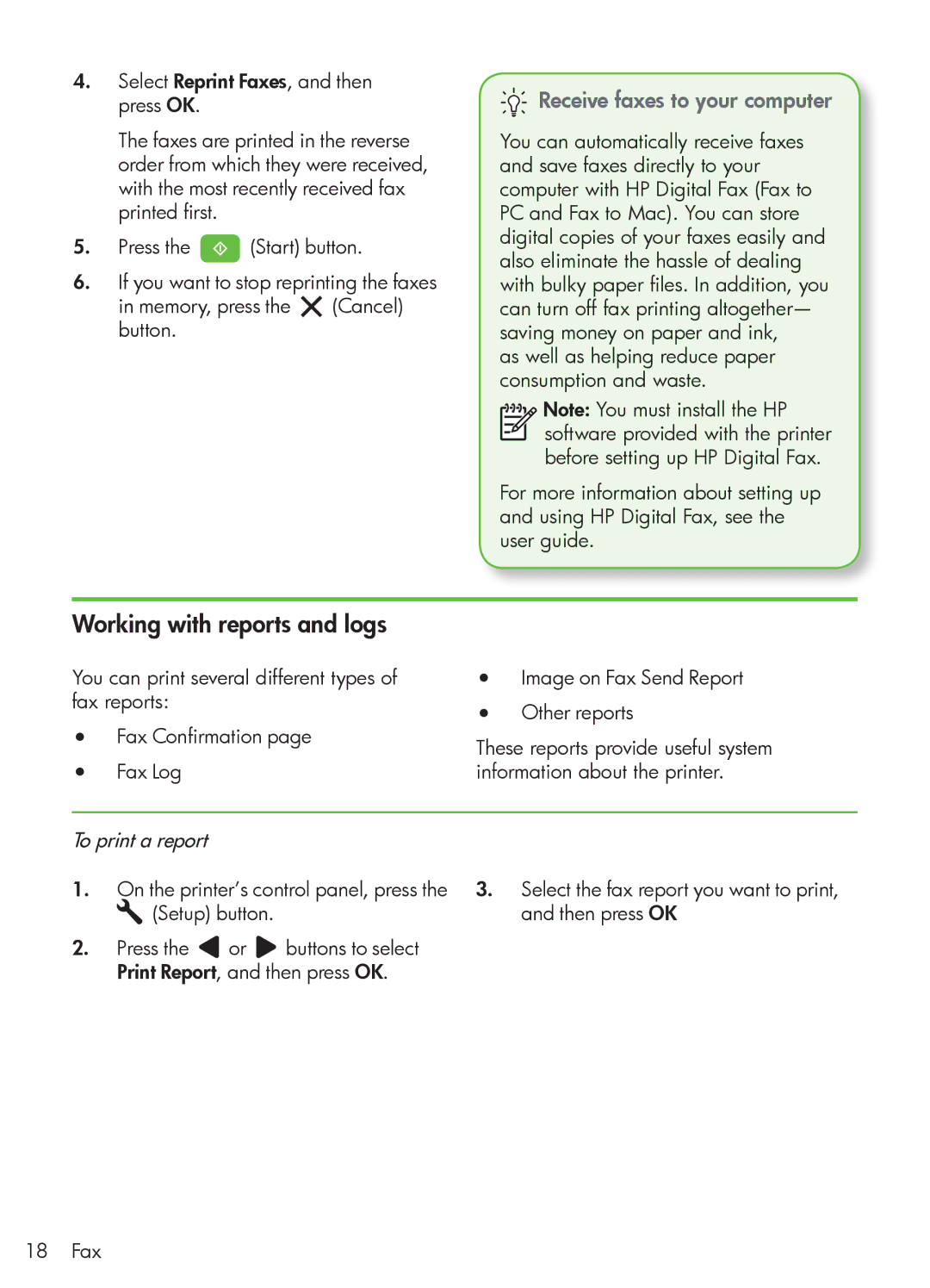 HP 4500 - G510g manual Working with reports and logs, Receive faxes to your computer, Setup button Then press OK, 18 Fax 