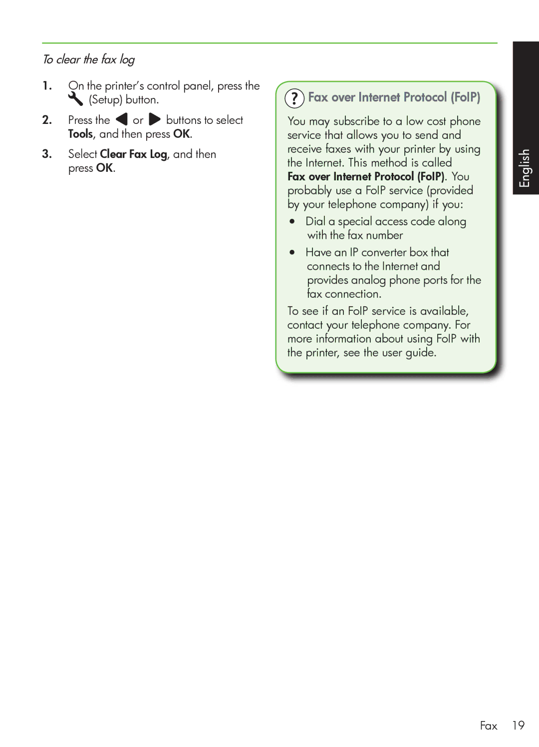 HP 4500 - K7, 4500 - G510g, 4500 - G510n manual Fax over Internet Protocol FoIP, To clear the fax log 