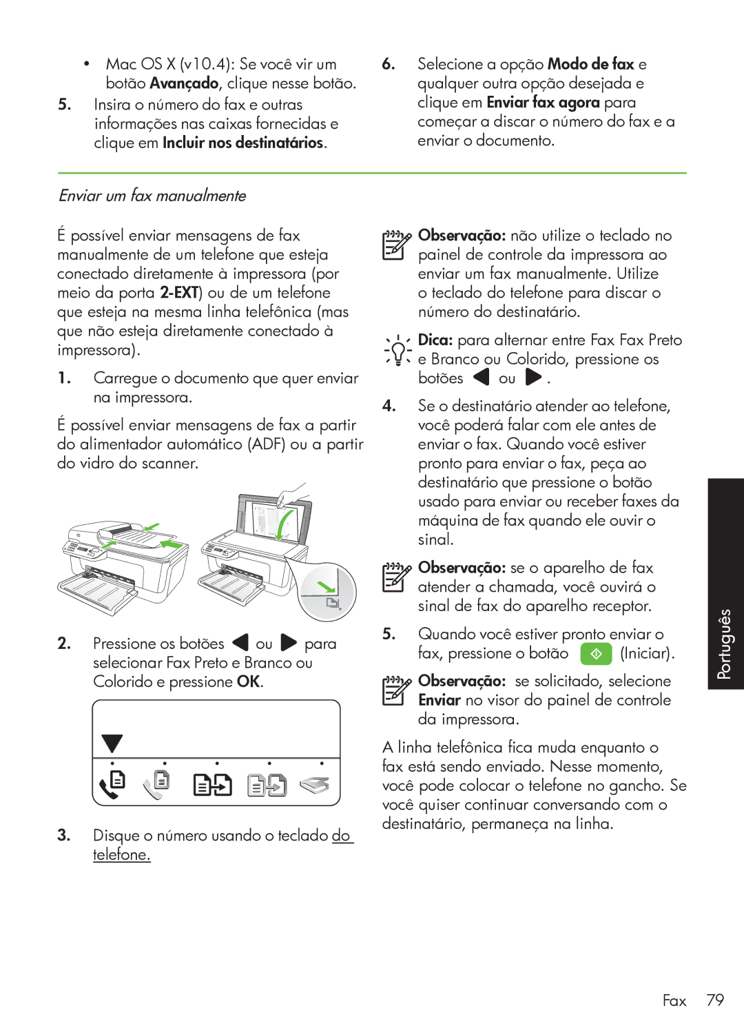 HP 4500 - K7, 4500 - G510g, 4500 - G510n Clique em Incluir nos destinatários Enviar o documento, Enviar um fax manualmente 