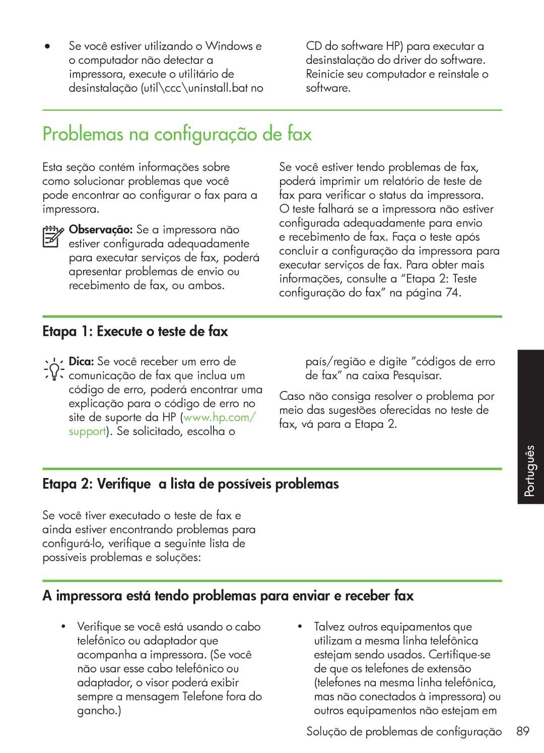 HP 4500 - G510n, 4500 - G510g, 4500 - K7 manual Problemas na configuração de fax, Etapa 1 Execute o teste de fax 