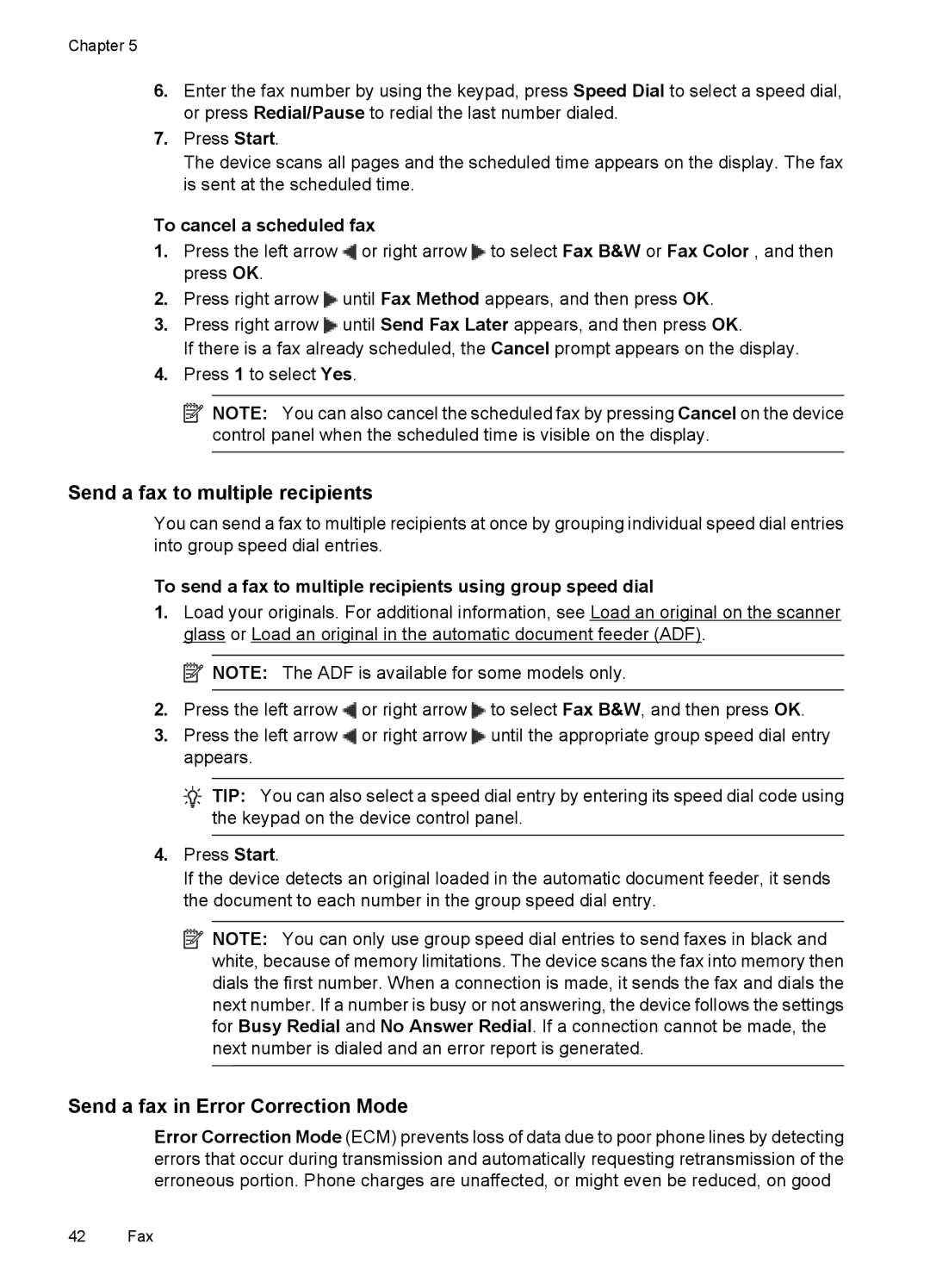 HP 4500 - K7 manual Send a fax to multiple recipients, Send a fax in Error Correction Mode, To cancel a scheduled fax 