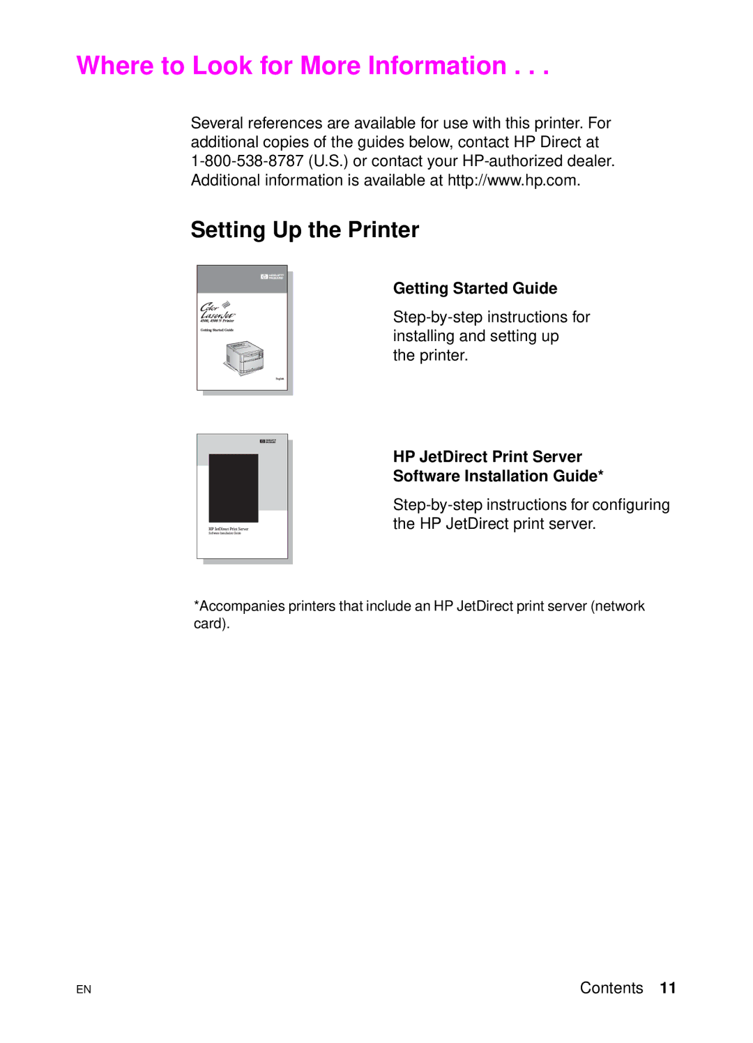 HP 4500 DN manual Where to Look for More Information, Setting Up the Printer, Getting Started Guide 