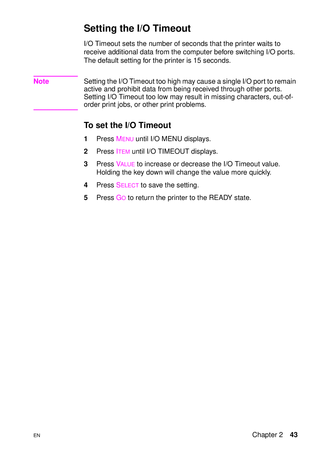 HP 4500 DN manual Setting the I/O Timeout, To set the I/O Timeout 