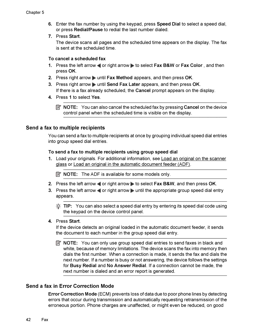 HP 4500 manual Send a fax to multiple recipients, Send a fax in Error Correction Mode, To cancel a scheduled fax 