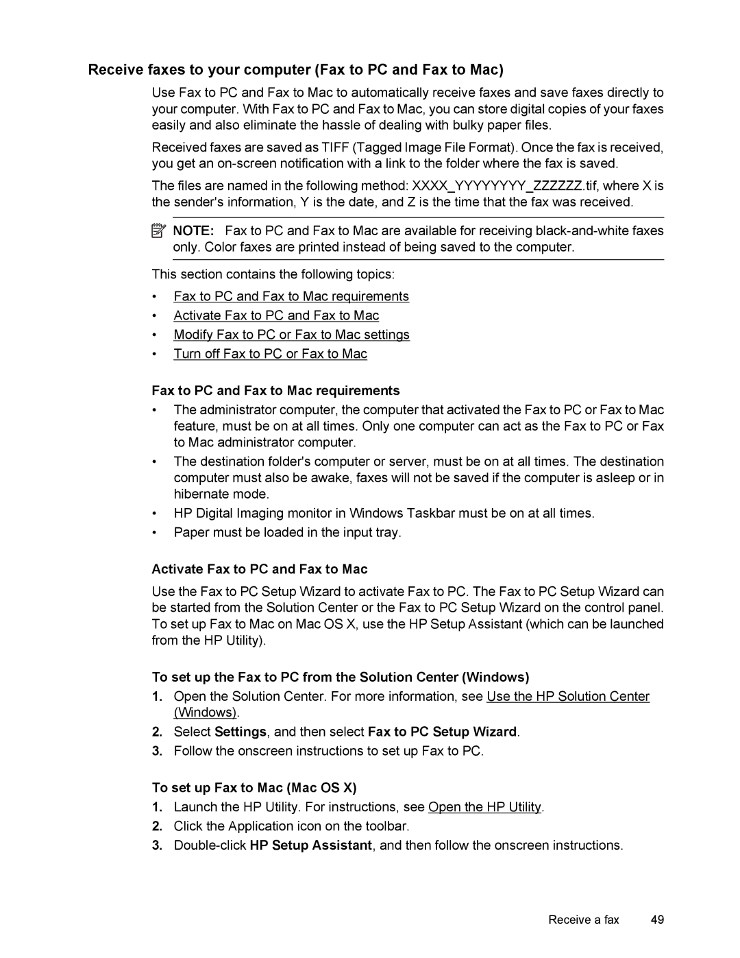 HP 4500 manual Receive faxes to your computer Fax to PC and Fax to Mac 