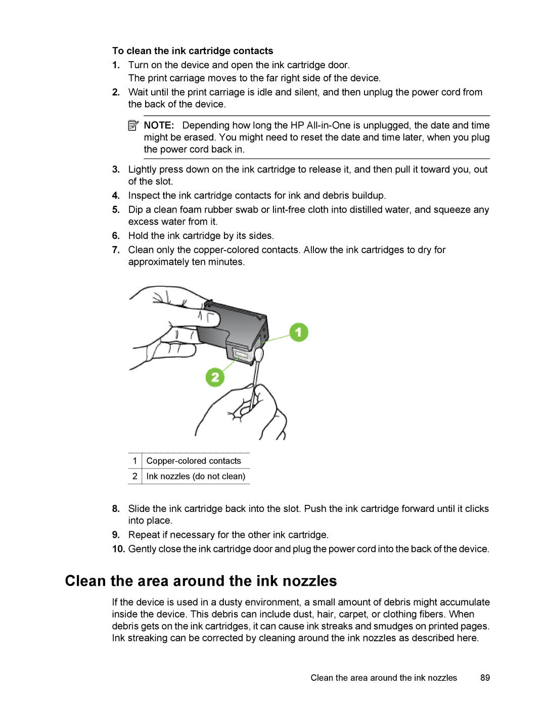 HP 4500 manual Clean the area around the ink nozzles, To clean the ink cartridge contacts 