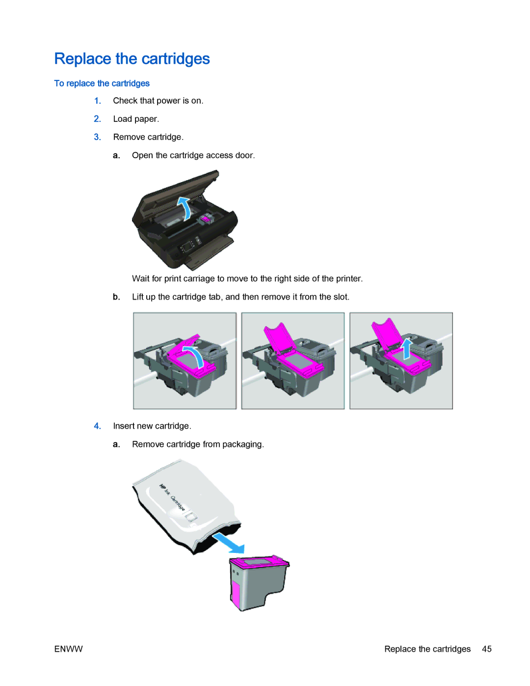 HP 4500 manual Replace the cartridges, To replace the cartridges 