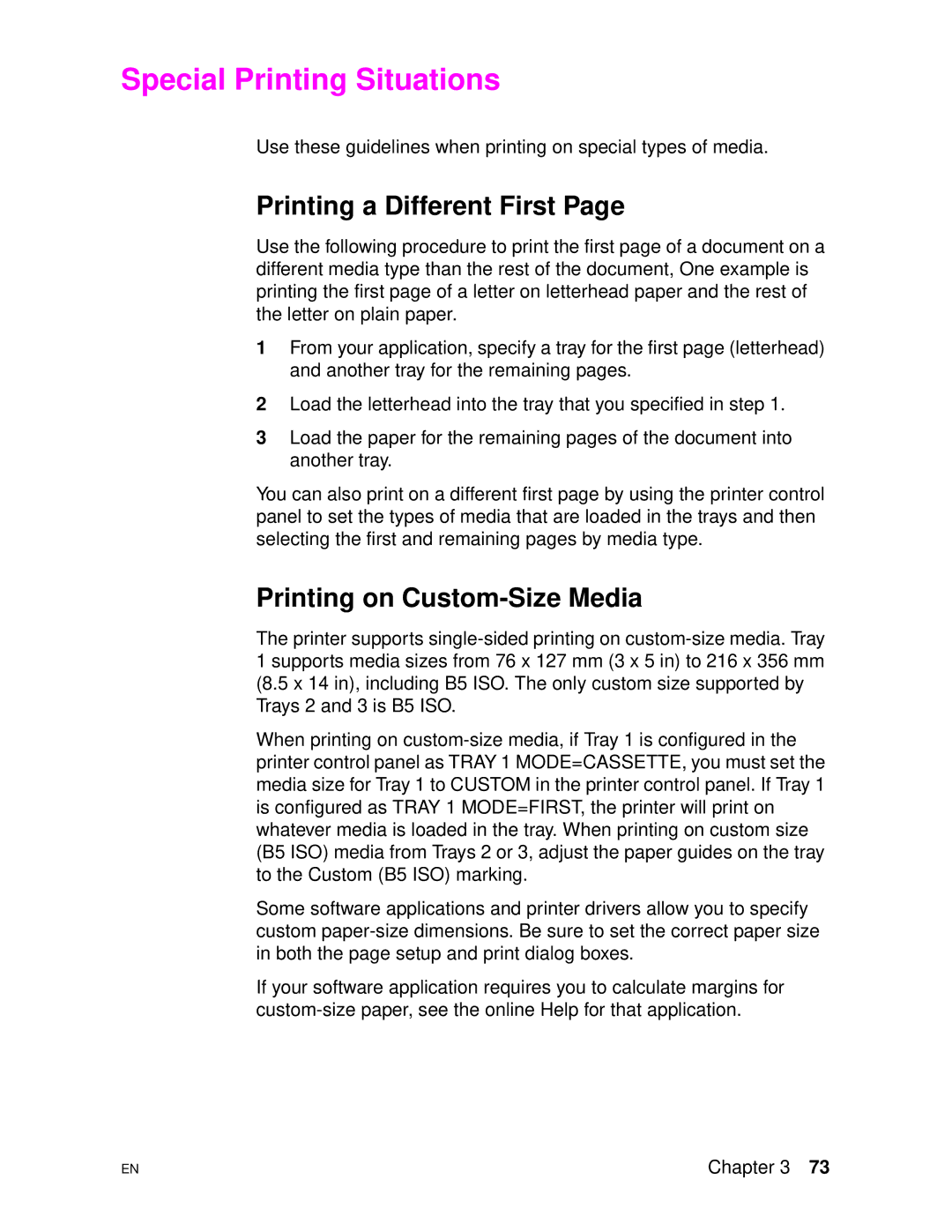 HP 4500DN manual Special Printing Situations, Printing a Different First, Printing on Custom-Size Media 