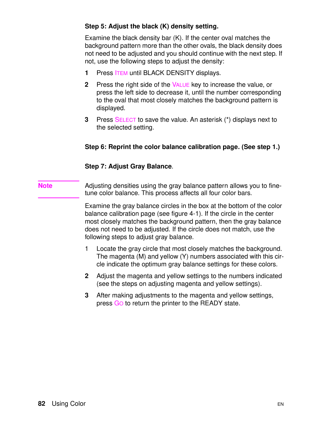 HP 4500DN Adjust the black K density setting, Reprint the color balance calibration page. See step, Adjust Gray Balance 