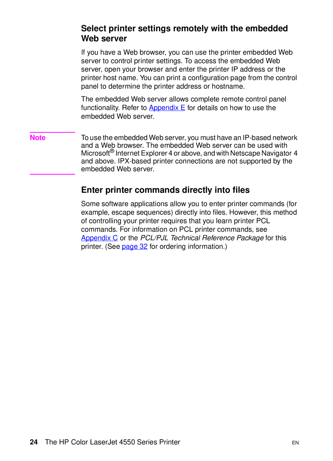 HP 4550 manual Select printer settings remotely with the embedded, Web server, Enter printer commands directly into files 