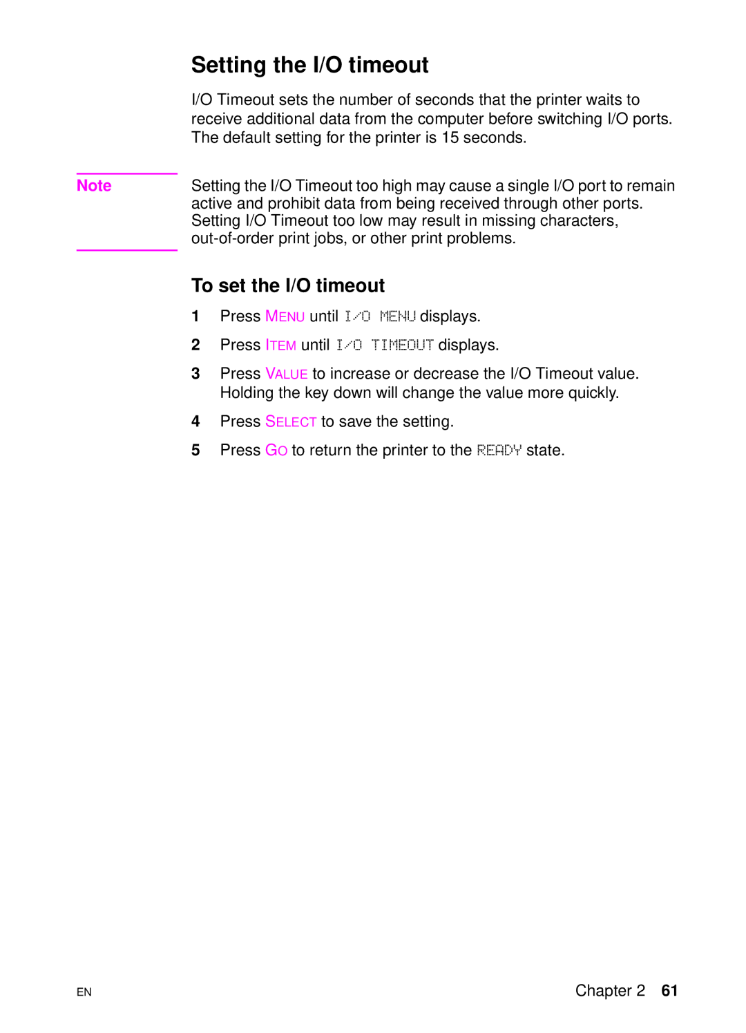 HP 4550 manual Setting the I/O timeout, To set the I/O timeout 