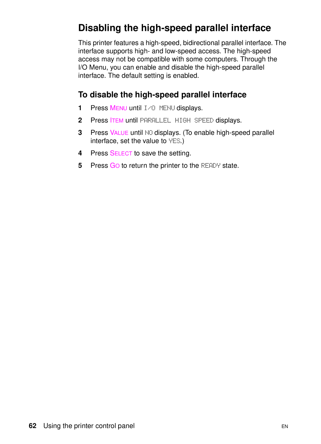 HP 4550 manual Disabling the high-speed parallel interface, To disable the high-speed parallel interface 