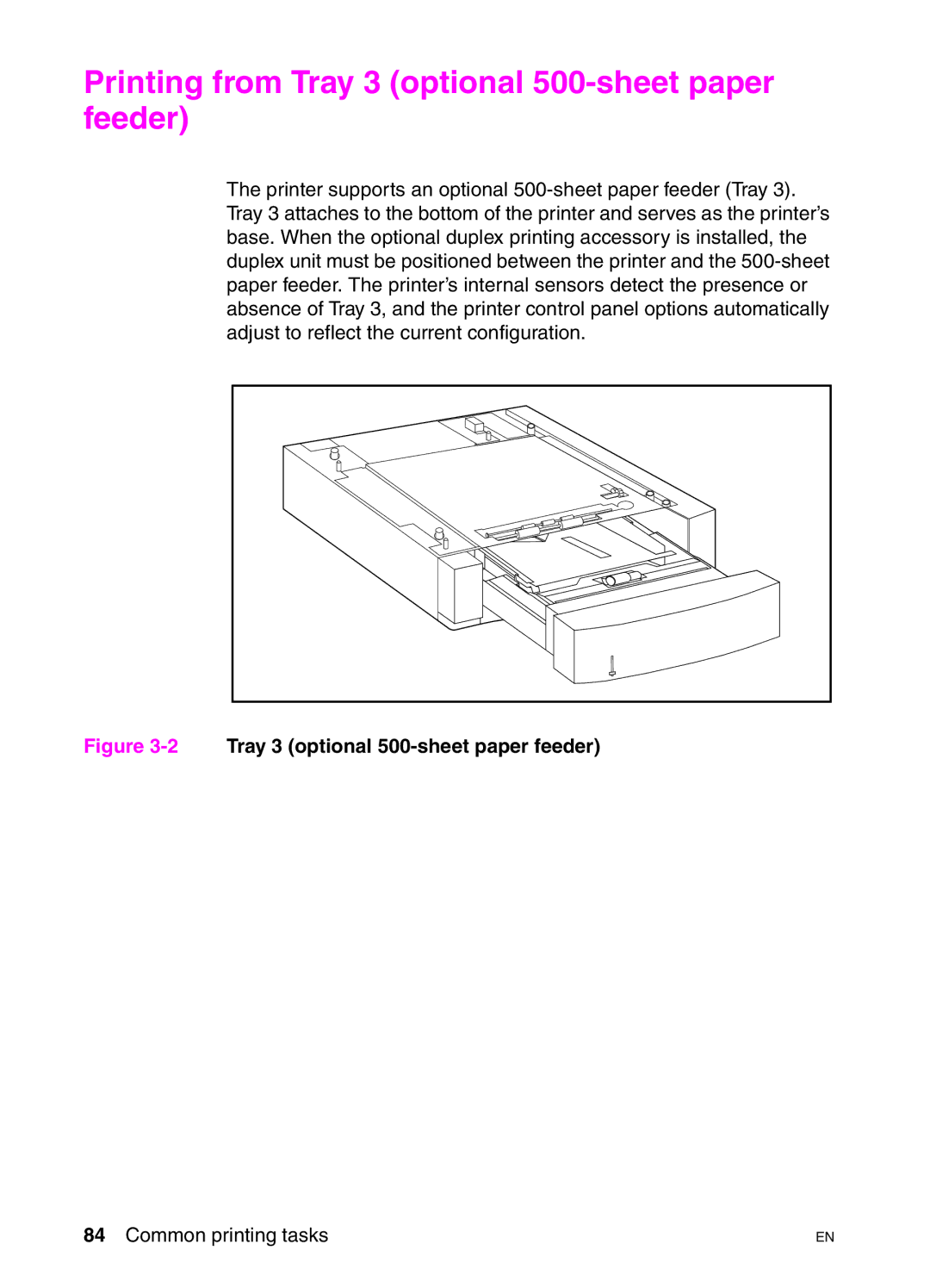 HP 4550DN, 4550N, 4550HDN Printing from Tray 3 optional 500-sheet paper feeder, 2Tray 3 optional 500-sheet paper feeder 