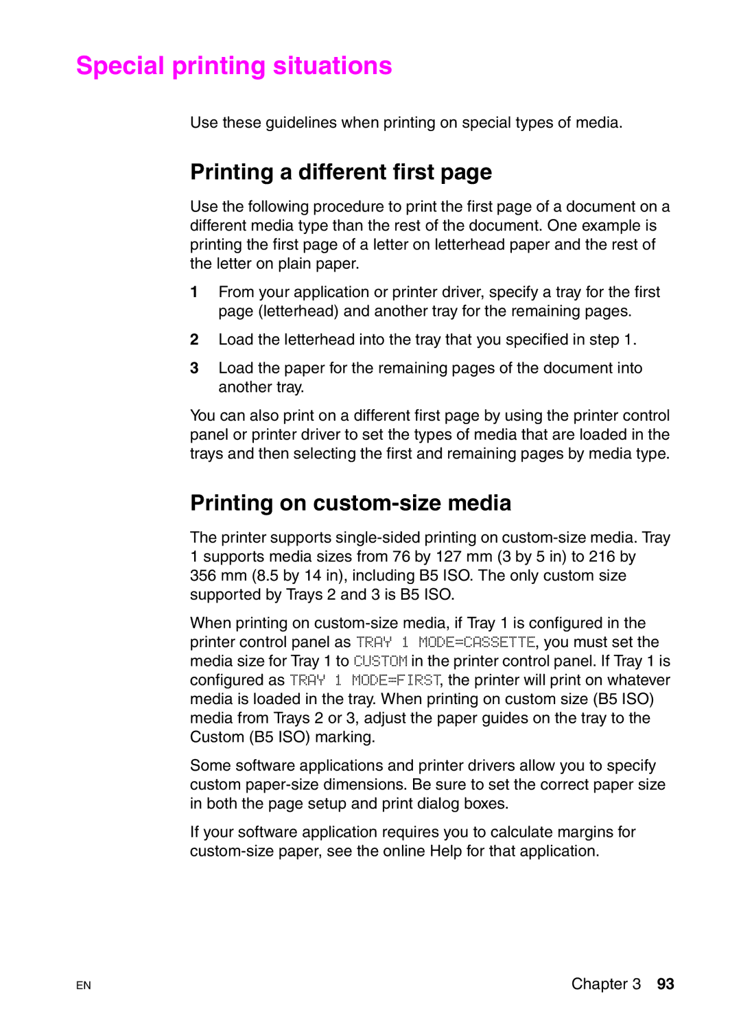 HP 4550DN, 4550N, 4550HDN manual Special printing situations, Printing a different first, Printing on custom-size media 