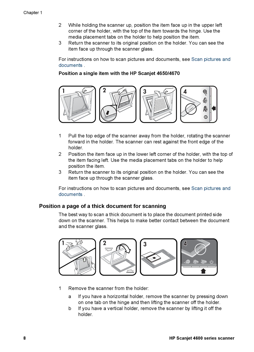 HP 4600 manual Position a page of a thick document for scanning, Position a single item with the HP Scanjet 4650/4670 