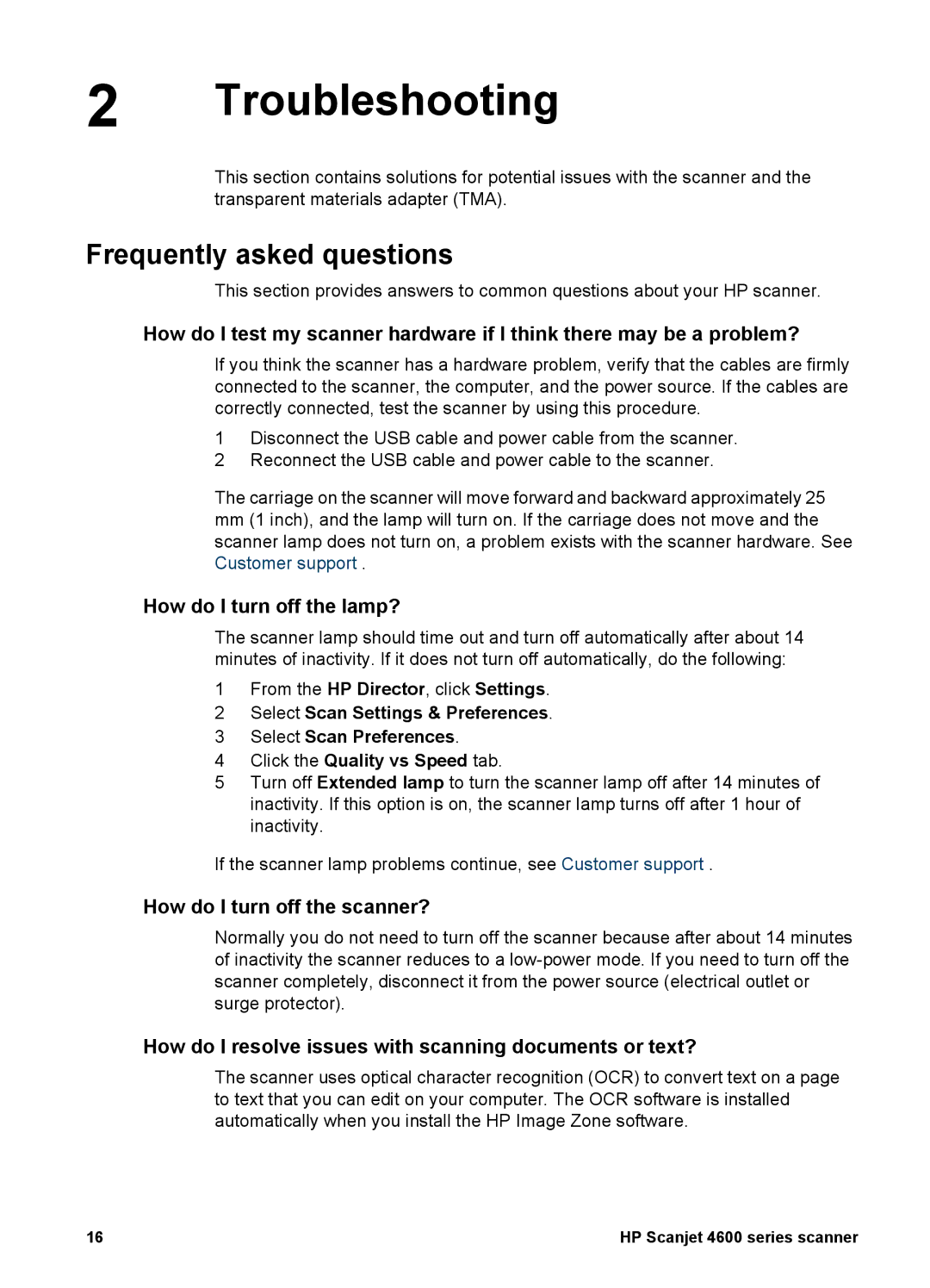 HP 4600 manual Troubleshooting, Frequently asked questions, How do I turn off the lamp?, How do I turn off the scanner? 